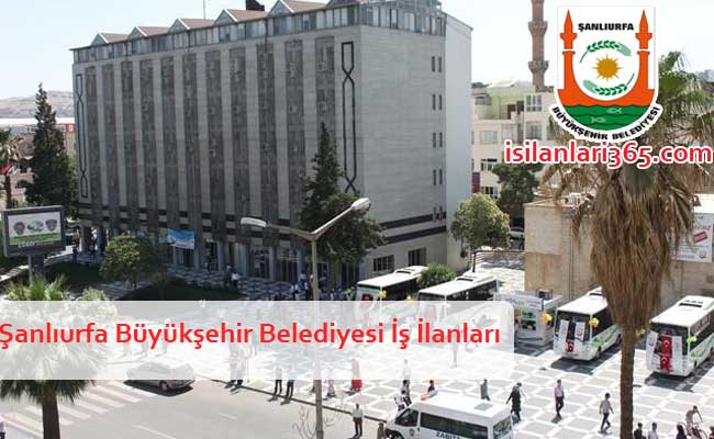 Şanlıurfa Büyükşehir Belediyesi Personel ve Memur Alımı