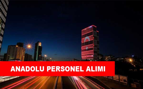 Anadolu Grup İş İlanları, Personel Alımı ve İş Başvurusu