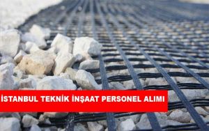 İstanbul Teknik İnşaat İş İlanları, Personel Alımı ve İş Başvurusu