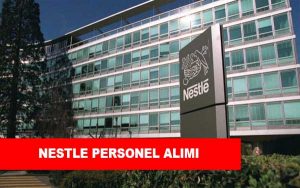Nestle İş İlanları, Personel Alımı ve İş Başvurusu